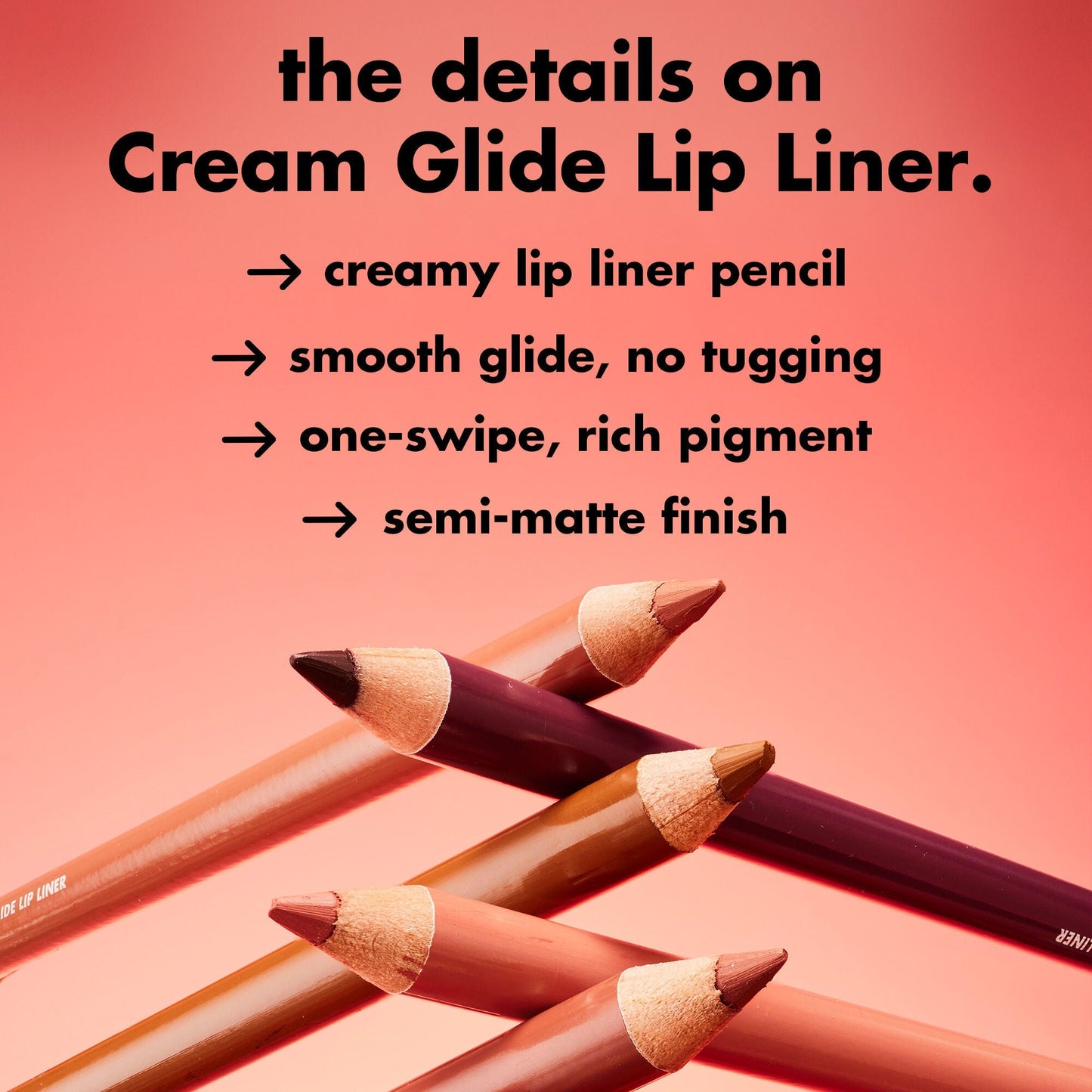 cream-glide-lip-liner-w3 0226_EDU_CreamGlideLiner_DETAILS_5bb281cb-cc03-40cf-b1e8-6c625ca59177.jpg