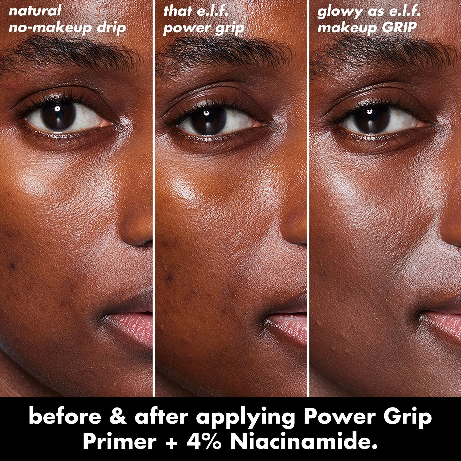power-grip-primer-4-niacinamide-f9 0226_EDU_PowerGripPrimerNiacinamide_BA_Triptych1.jpg