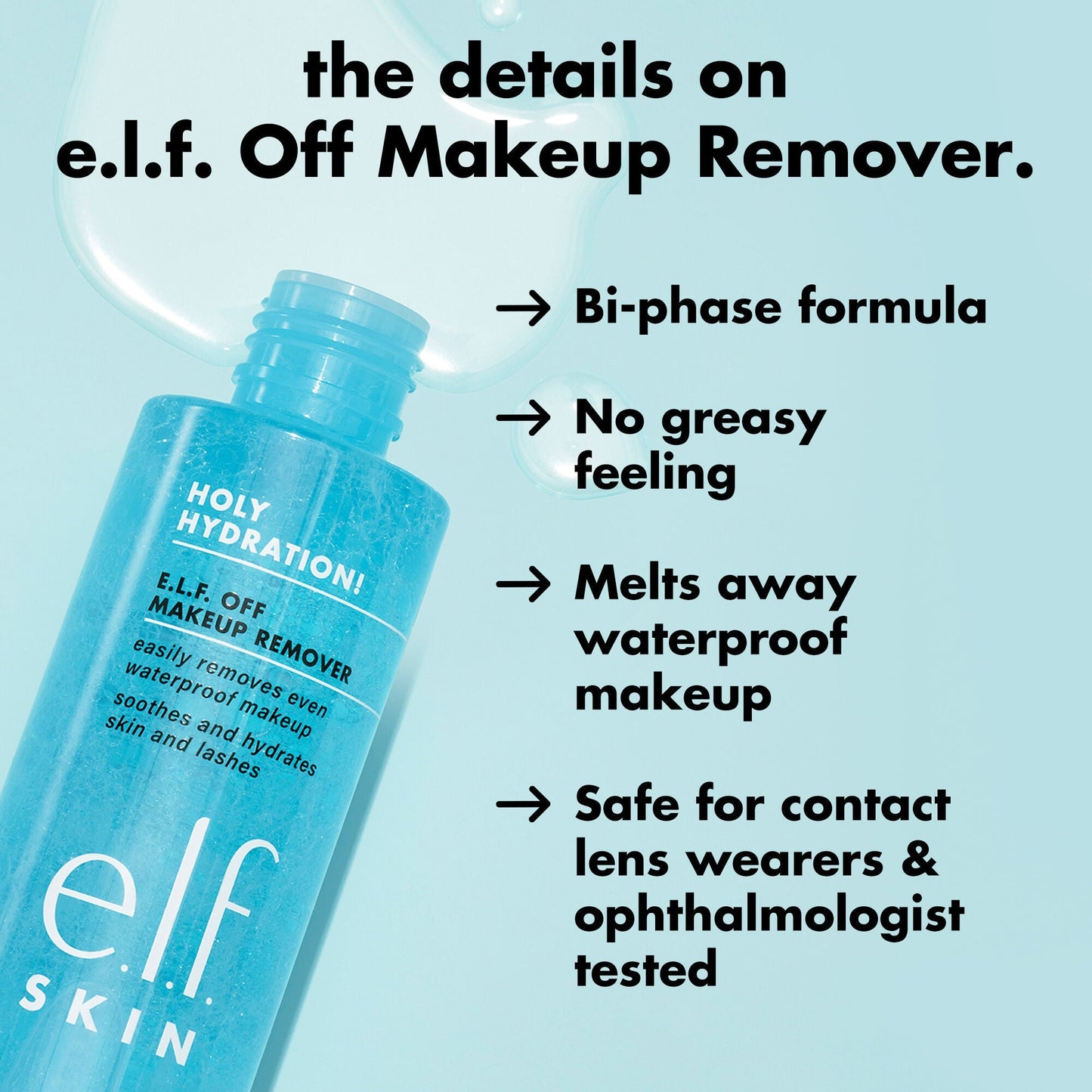 holy-hydration-e-l-f-off-makeup-remover-m8 0326_EDU_ELFOFF_MAKEUPREMOVER_Details.jpg