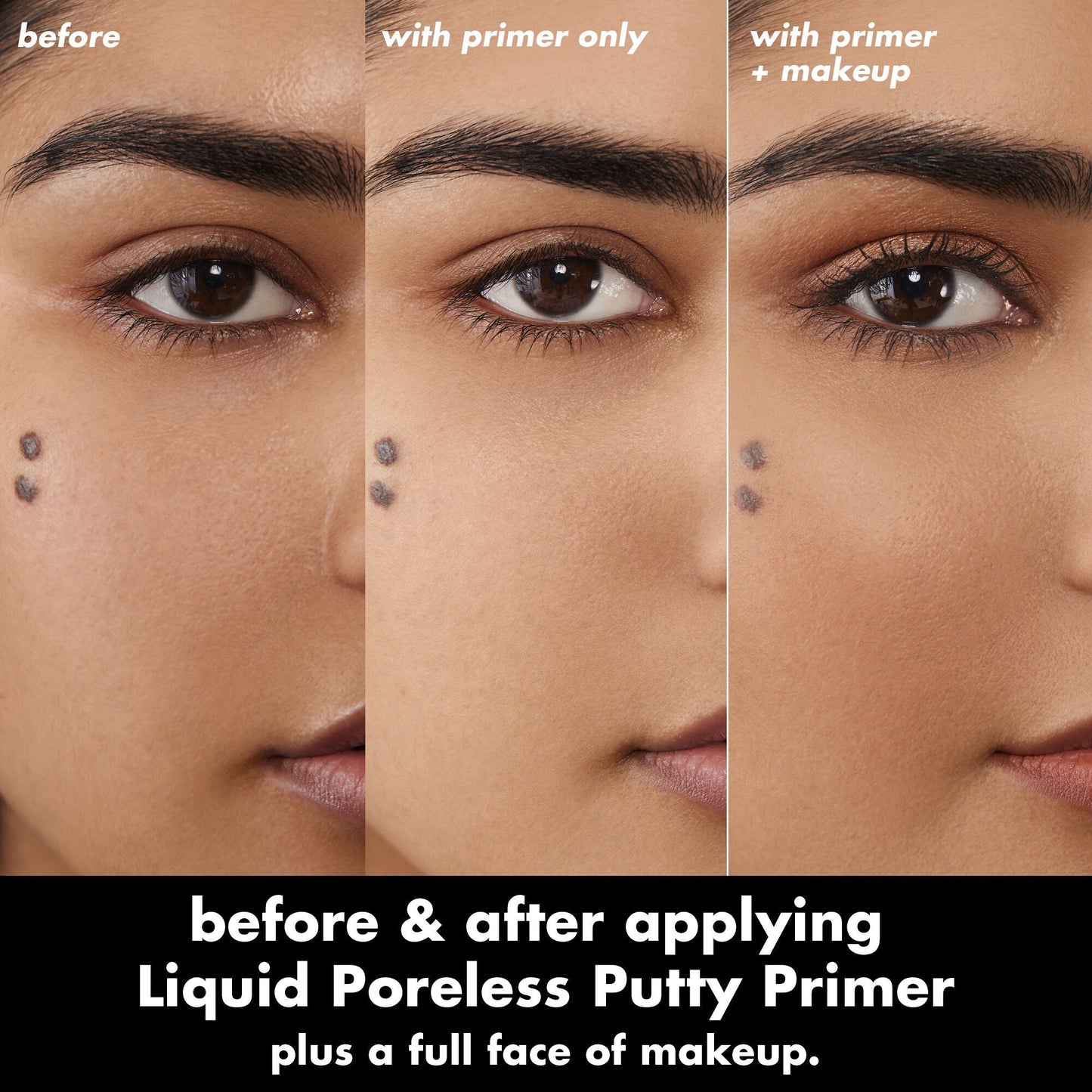 liquid-poreless-putty-primer-q1 0326_EDU_LiquidPorelessPuttyPrimer_BA_TRIPTYCH_Sanzeda.jpg
