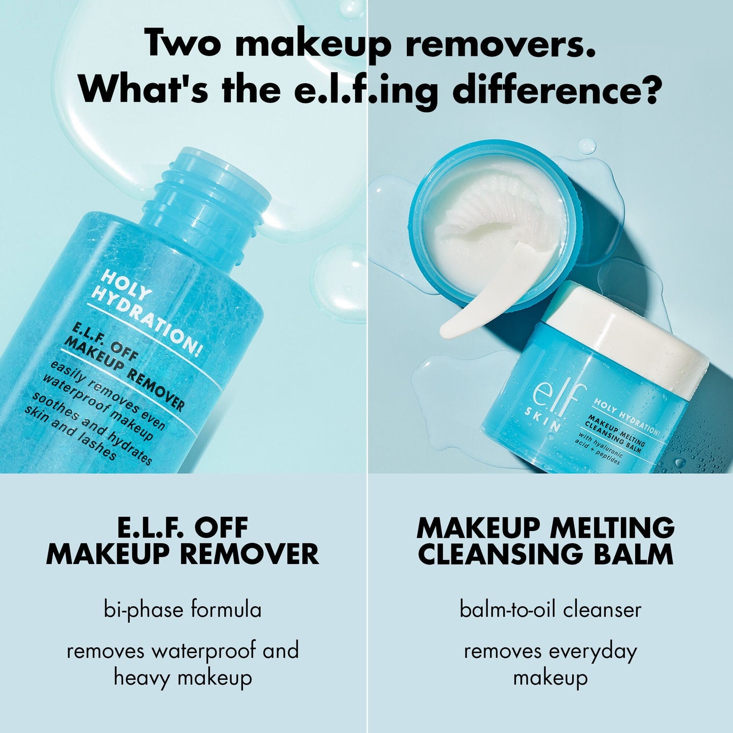 holy-hydration-e-l-f-off-makeup-remover-m8 0523_EDUCATION_NEWARRIVALS_HOLY_HYDRATION_COMPARISON.jpg