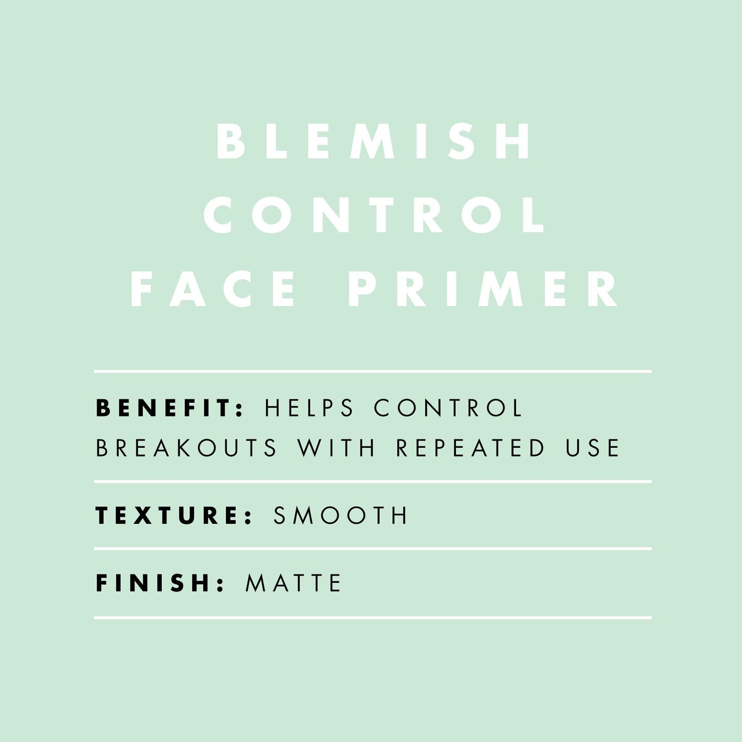 blemish-control-face-primer-large-size-g5 BlemishControlPrimer_Description_2000x2000_624621d5-7d1d-4987-8ac3-4347c928158d.jpg